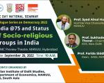 One-day National Seminar on “India@75 and Status of Socio-Religious Groups in India” 